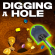 Digging A Hole